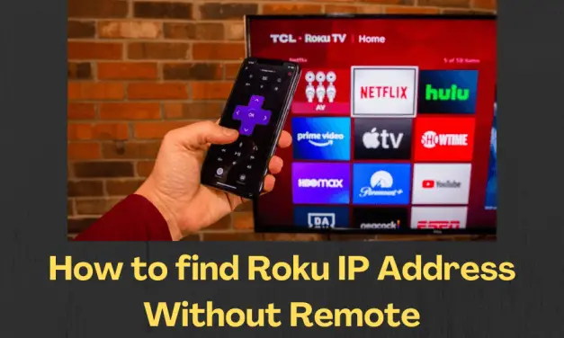 How to Find Roku IP Address Without Remote