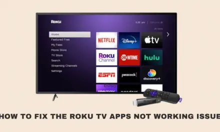 How to Fix If the Roku TV Apps are Not Working
