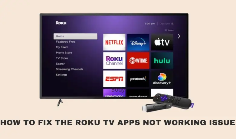 How to Fix If the Roku TV Apps are Not Working