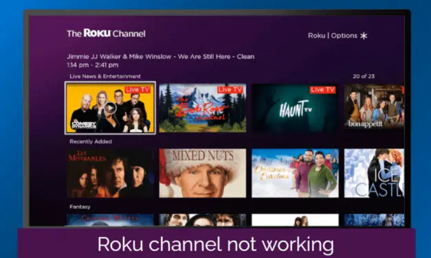 Is the Roku Channel Not Working? Here’s the Fix
