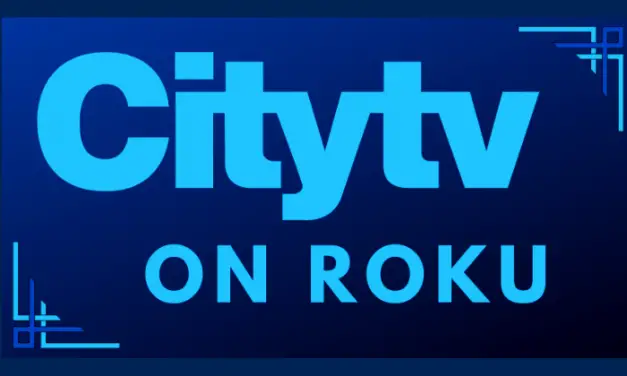 How to Watch City TV on Roku [Alternative Ways]