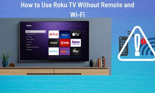 How to Use Roku TV Without Remote and WiFi