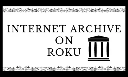 How to Watch Internet Archive on Roku [Easy Ways]