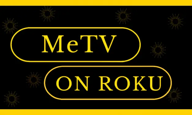 How to Watch MeTV on Roku [In 3 Ways]