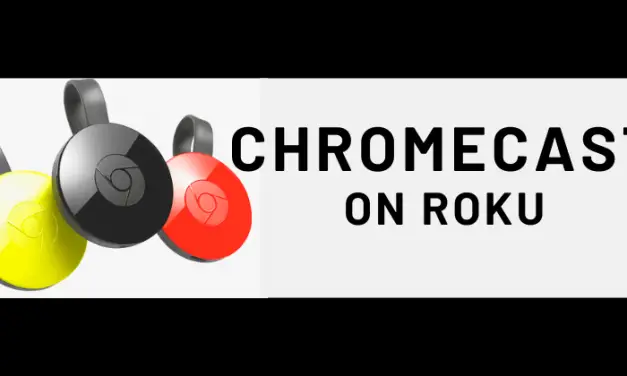 How to Cast to Roku TV using Chromecast [In 2 Ways]