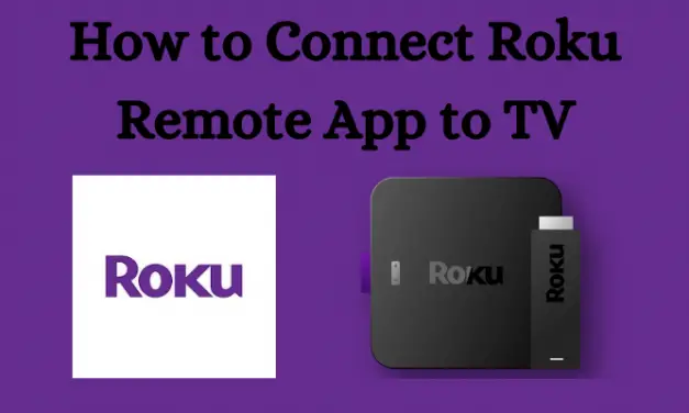 How to Connect Roku Remote App to TV [2 Methods]