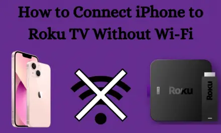 How to Connect iPhone to Roku TV Without WiFi [3 Methods]
