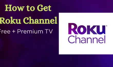 How to Get The Roku Channel With & Without Roku