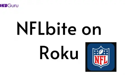 How to Watch NFLbite on Roku [4 Methods]