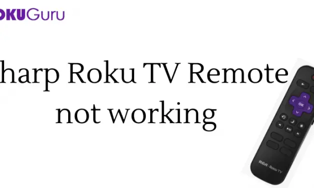How to Fix Sharp Roku TV Remote Not Working Issue