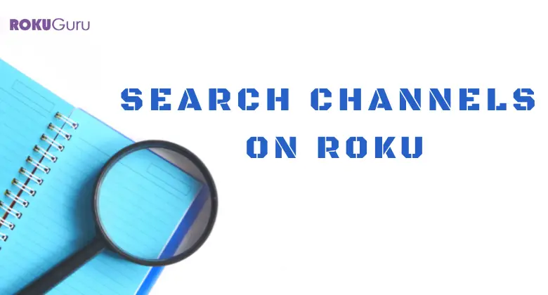 How to Search channels on Roku Device [4 Methods]