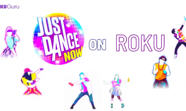 How to Watch Just Dance Now on Roku [4 Methods]