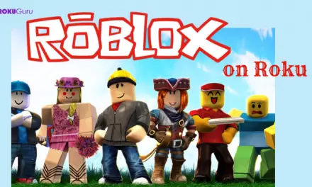 How to Access Roblox on Roku [3 Methods]