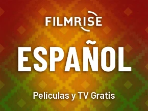 FilmRise Español - Spanish Channels on Roku