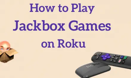 How to Get Jackbox Games on Roku [Easy Methods]
