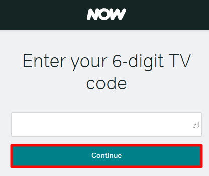 Enter the code to activate and watch NOW TV on Roku