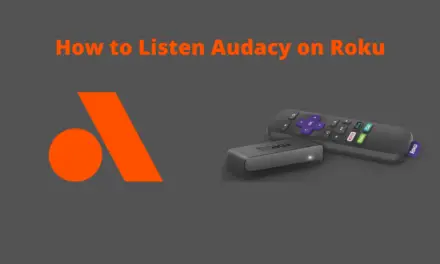 How to Listen to Audacy on Roku