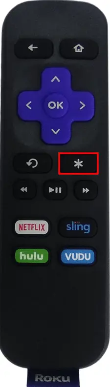 Press the * button on Roku remote