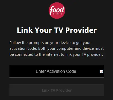 Enter the activation code to activate and stream Food network on Roku