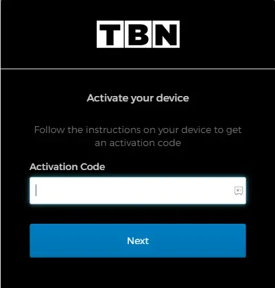 Enter the Activation Code to stream TBN on Roku