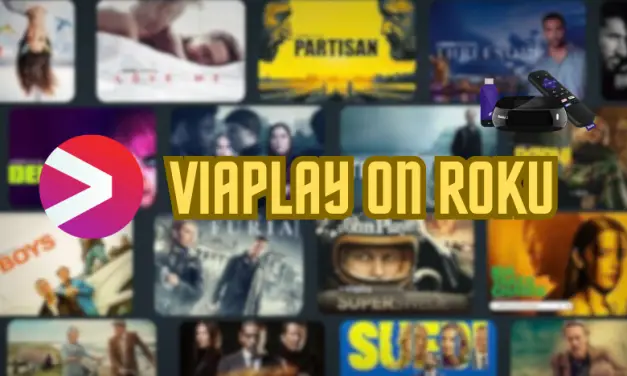 How to Install & Watch Viaplay on Roku [Two Ways]