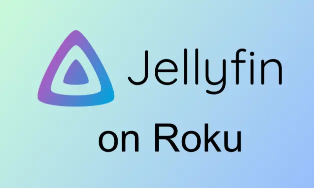 How to Install and Access Jellyfin on Roku