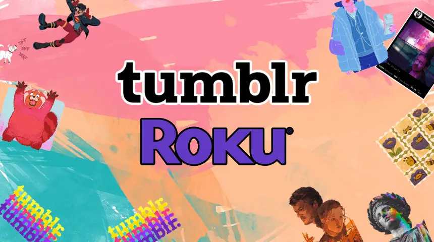 How to Access Tumblr on Roku [Possible Ways]
