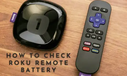 How to Check Roku Remote Battery Level