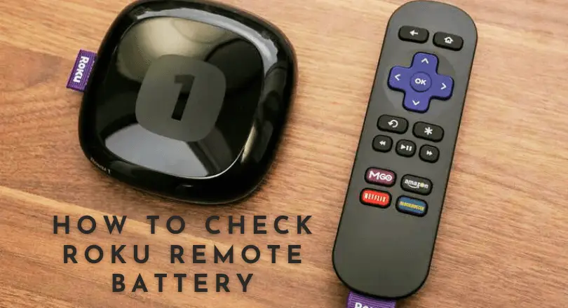 How to Check Roku Remote Battery Level