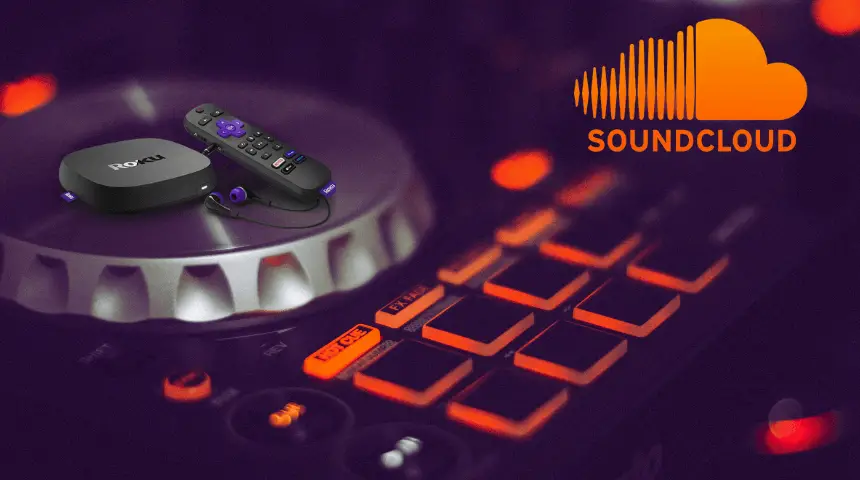 How to Listen to SoundCloud on Roku [4 Simple Ways]