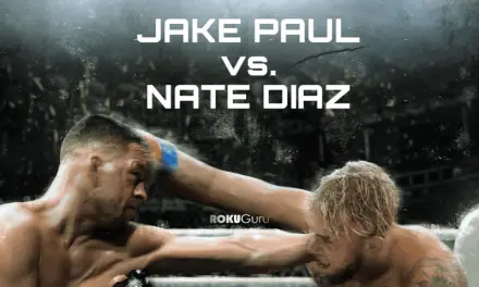 How to Watch Jake Paul vs. Nate Diaz on Roku [Free & Paid Platforms Included]