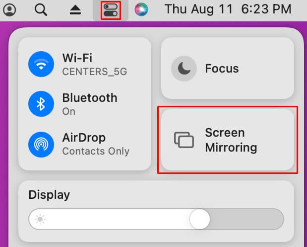Click Control Center on Mac and select Screen Mirroring