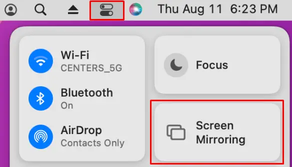Click Control Center and select Screen mirroring on Mac